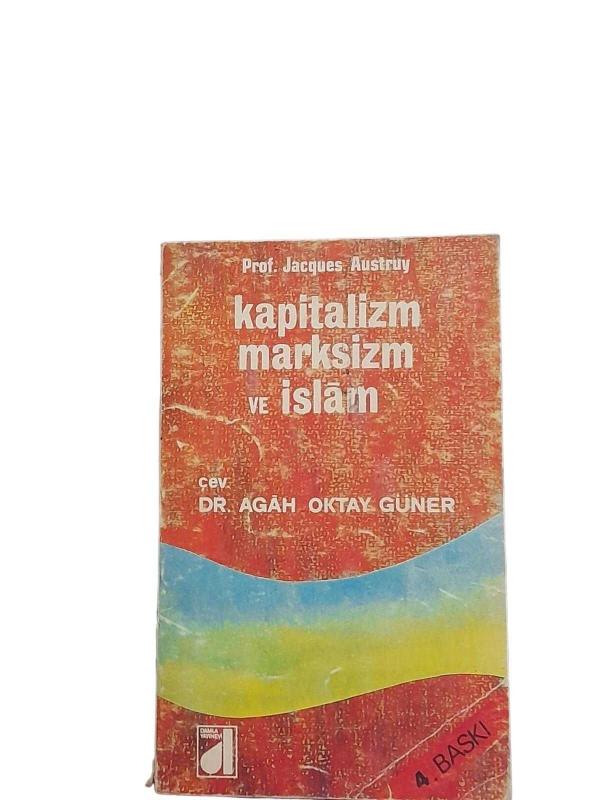 KAPİTALİZM MARKSİZM VE İSLAM
