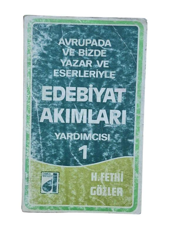 AVRUPADA VE BİZDE YAZAR VE ESERLERİYLE EDEBİYAT AKIMLARI YARDIMCISI / CİLT 1
