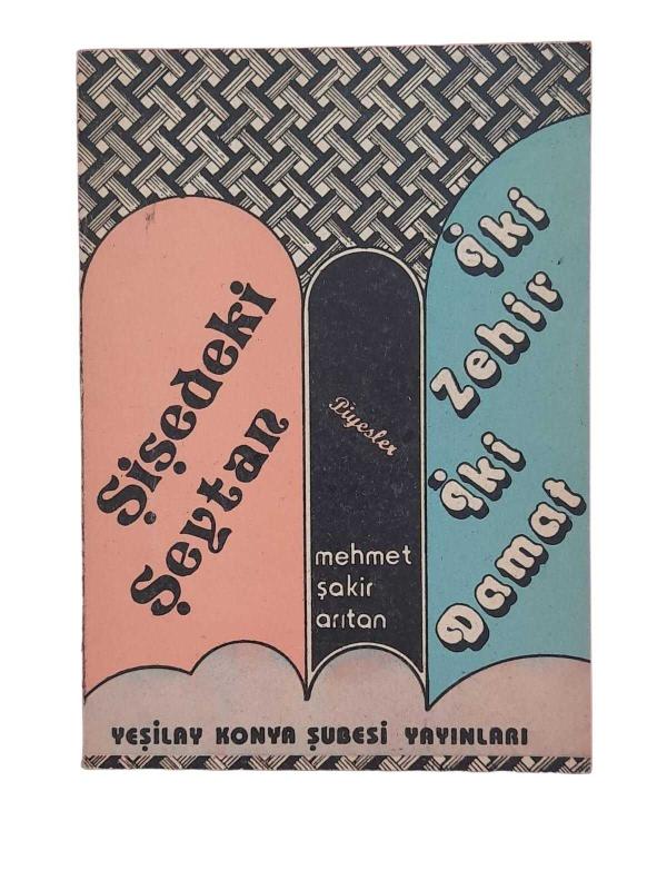 ŞİŞEDEKİ ŞEYTAN  - İKİ ZEHİR İKİ DAMAT