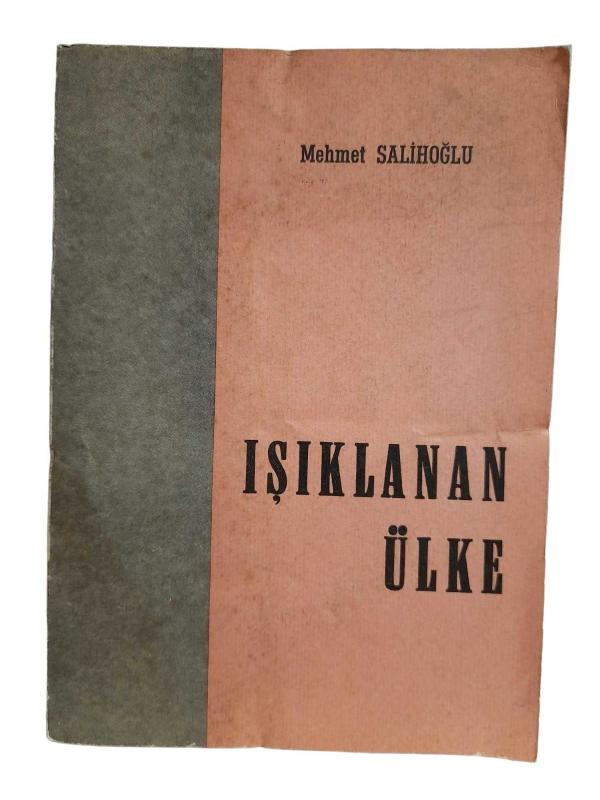 IŞIKLANAN ÜLKE Türk Dili ve Dil Devrimi Üzerine Bir İnceleme ( İMZALI )