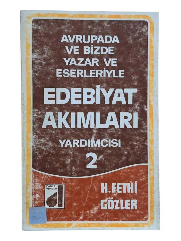 AVRUPA VE BİZDE YAZAR VE ESERLERİYLE EDEBİYAT AKIMLARI YARDIMCISI 2