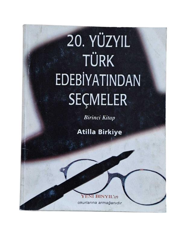 20.YÜZYIL TÜRK EDEBİYATINDAN SEÇMELER 1.KİTAP