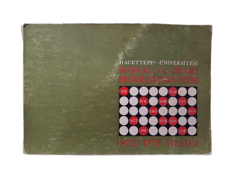 Hacettepe Üniersitesi Sosyal ve İdari Bilimler Fakültesi 1972/1973 Yıllığı