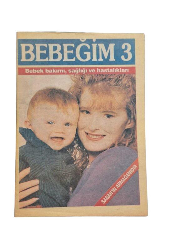 BEBEĞİM 3 Bebek Bakımı sağlığı ve hastalıkları