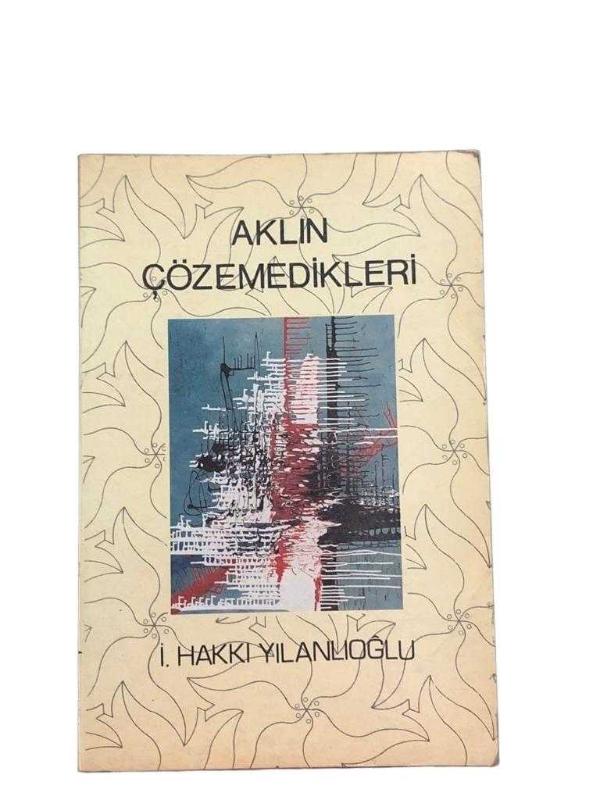 AKLIN ÇÖZEMEDİKLERİ