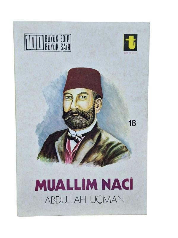 MUALLİM NACİ