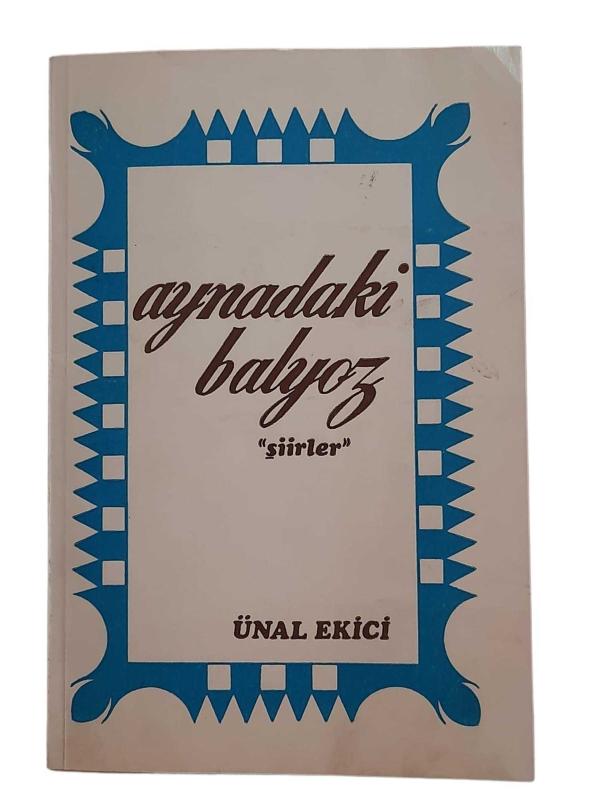 AYNADAKİ BALYOZ (İMZALIDIR)