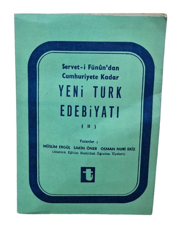 SERVET-İ FÜNUN'DAN CUMHURİYETE KADAR YENİ TÜRK EDEBİYATI 2. CİLT