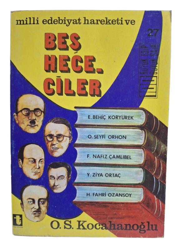 MİLLİ EDEBİYAT HAREKETİ VE BEŞ HECECİLER