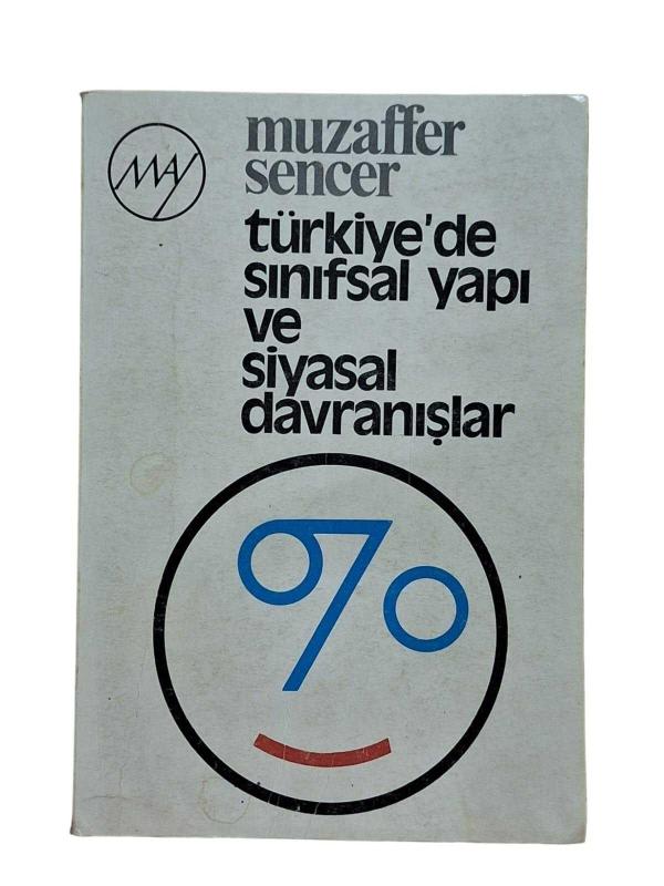Türkiye'de Sınıfsal Yapı ve Siyasal Davranışlar