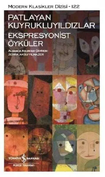 Patlayan Kuyrukluyıldızlar Ekspresyonist Öyküler