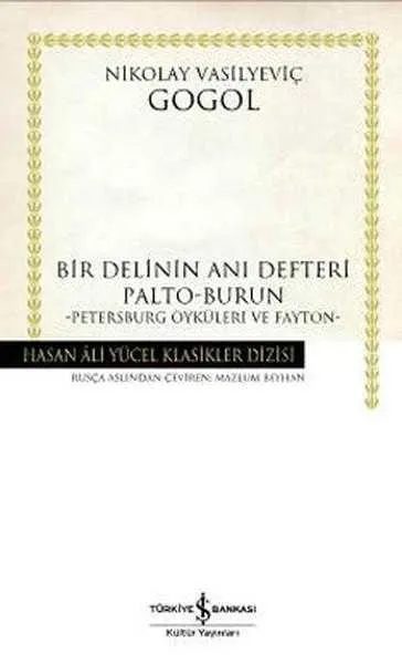 Bir Delinin Anı Defteri Palto - Burun - Petersburg Öyküleri ve Fayton