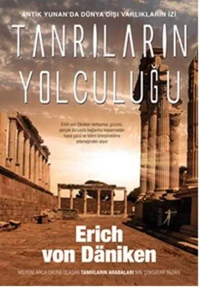 Tanrıların Yolculuğu Antik Yunan'da Dünya Dışı Varlıkların İzi