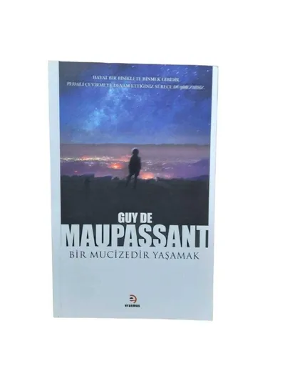 Bir Mucizedir Yaşamak