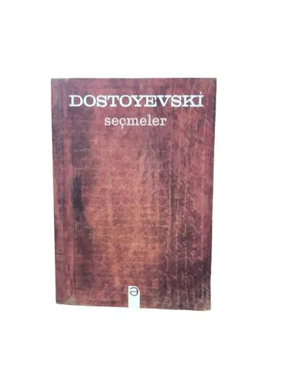 Dostoyevski Seçmeler