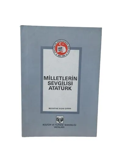 Milletlerin Sevgilisi Atatürk