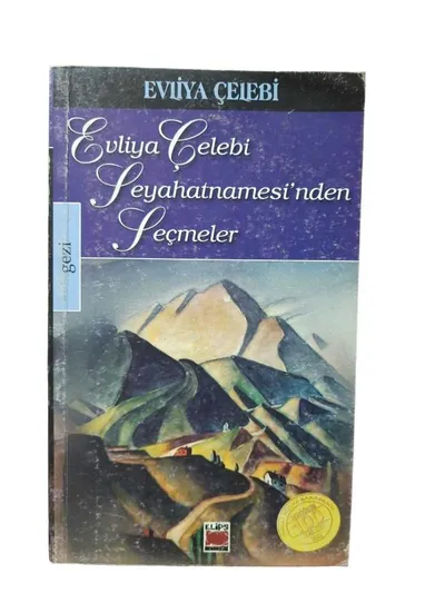 Evliya Çelebi Seyahatnamesi'nden Seçmeler