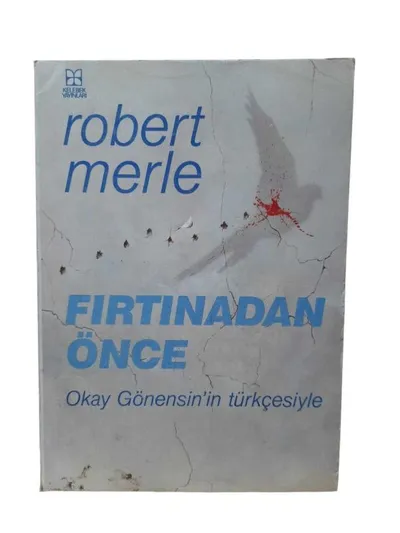 Fırtınadan Önce