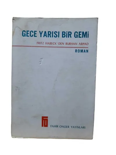 Gece Yarısı Bir Gemi