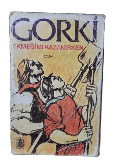 Ekmeğimi Kazanırken