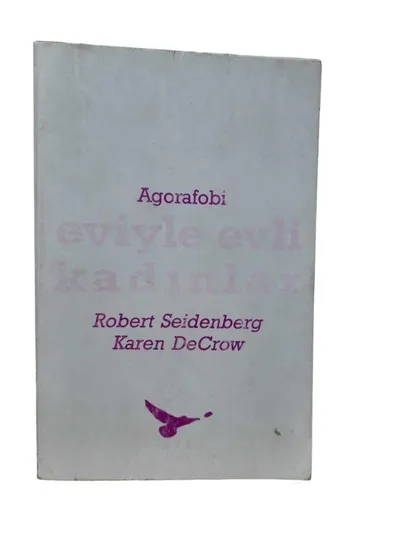 Agorafobi - Eviyle Evli Kadınlar