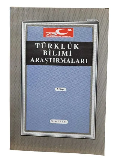 Türklük Bilimi Araştırmaları Sayı: 7 Sivas 1998