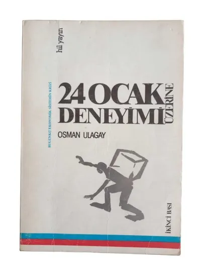 24 Ocak Deneyimi Üzerine