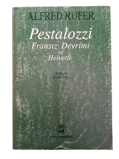 Pestalozzi Fransız Devrimi ve Helvetik