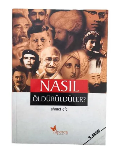Nasıl Öldürüldüler