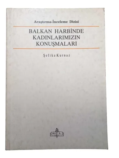 Balkan Harbinde Kadınlarımızın Konuşmaları