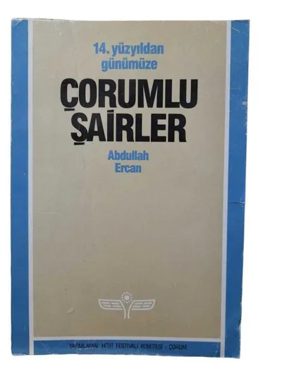 14. Yüzyıldan Günümüze Çorumlu Şairler