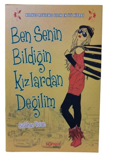 Ben Senin Bildiğin Kızlardan Değilim