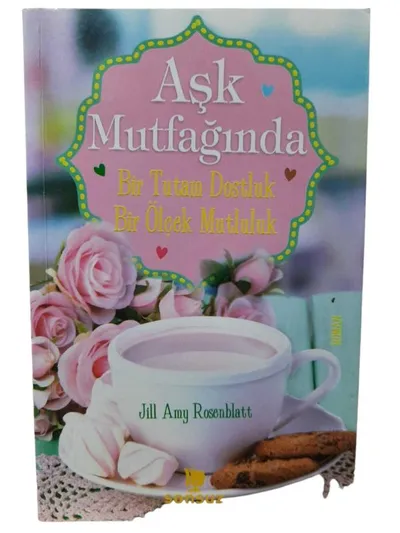 Aşk Mutfağında Bir Tutam Dostluk Bir Ölçek Mutluluk