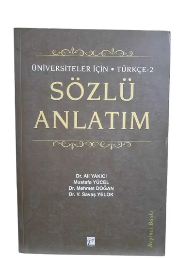 Üniversiteler için Türkçe 2 - Sözlü Anlatım