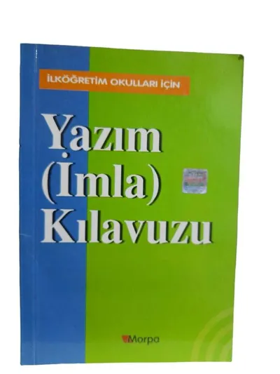 Yazım (İmla) Kılavuzu İlköğretim Okulları İçin