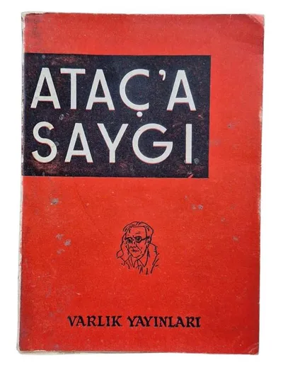 Ataç'a Saygı