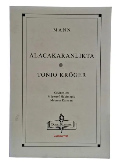 Alacakaranlıkta - Tonio Kröger