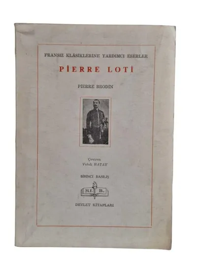 Fransız Klasiklerine Yardımcı Eserler Pierre Loti