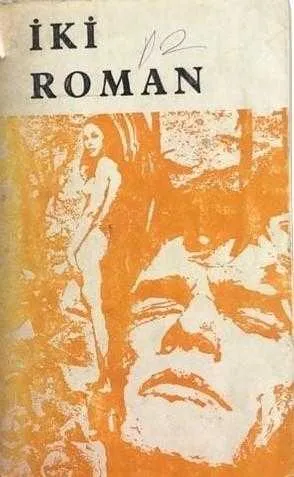 İki Roman (Aslanlar Şirketi /  Kadınlar Barakası )
