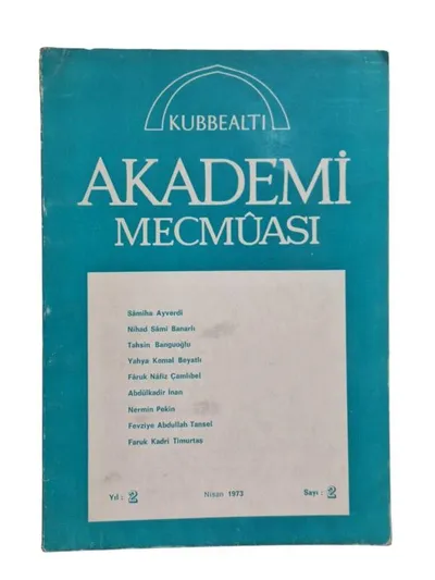 Akademi Mecmuası Yıl: 2 Sayı: 2 / Nisan 1973