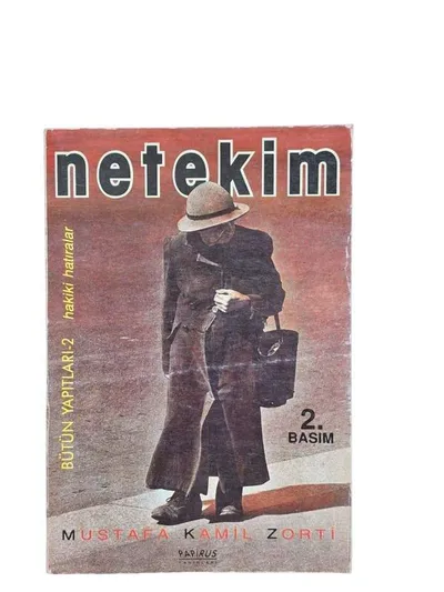 Netekim Hakiki Hatıralar Bütün Yapıtlar 2