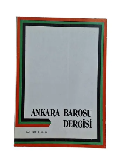 Ankara Barosu Dergisi Sayı: 1/1969 Yıl: 26