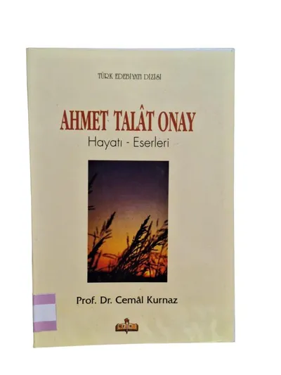 Ahmet Talat Onay Hayatı - Eserleri