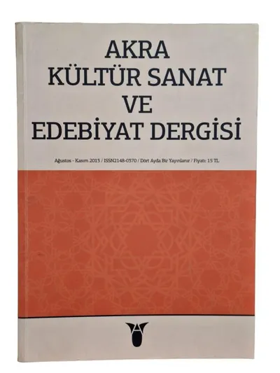 Akra Kültür Sanat ve Edebiyat Dergisi Ağustos Kasım 2013