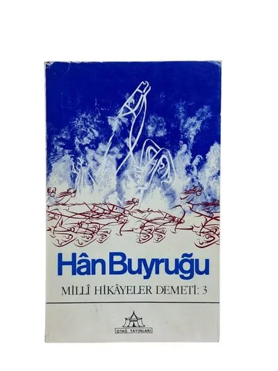 Han Buyruğu - Milli Hikayeler Demeti: 3