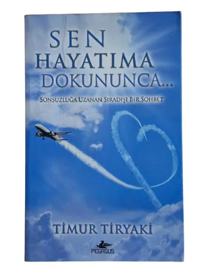 Sen Hayatıma Dokununca
