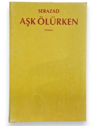 Aşk Ölürken