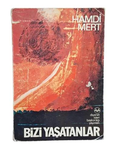 Bizi Yaşatanlar