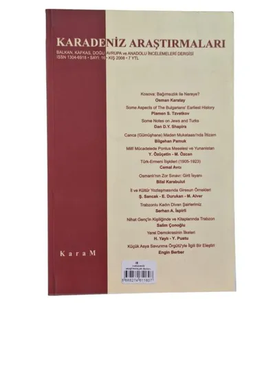 Karadeniz Araştırmaları Balkan, Kafkas, Doğu Avrupa ve Anadolu İncelemeleri Dergisi  Sayı:16 Kış 2008