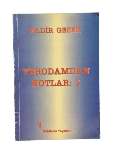Yerodamdan Notlar
